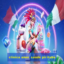 clinica amor saude pirituba